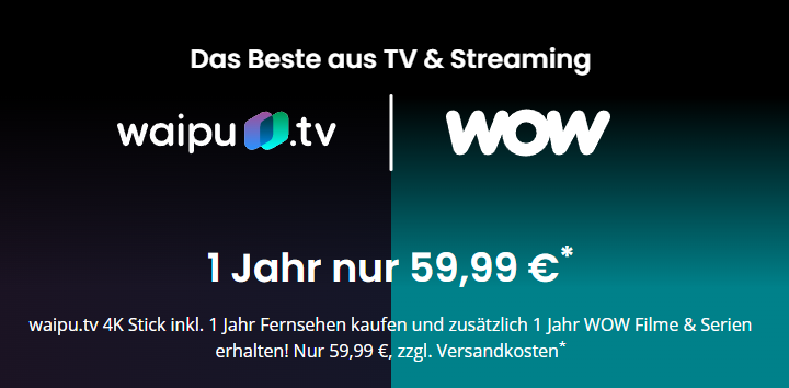 Waipu.tv - 1 Jahr Fernsehen + WOW Filme & Serien + 4K-Streaming-Stick
